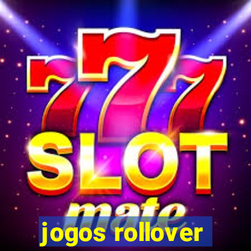 jogos rollover