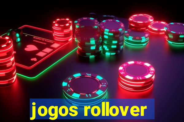 jogos rollover