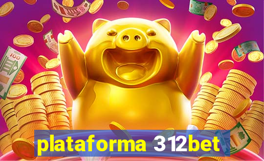 plataforma 312bet