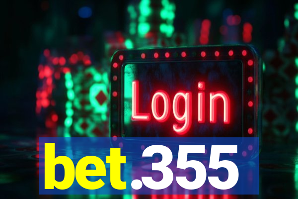 bet.355