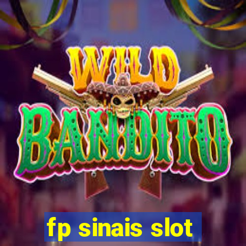 fp sinais slot