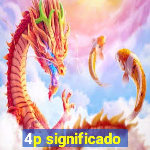 4p significado