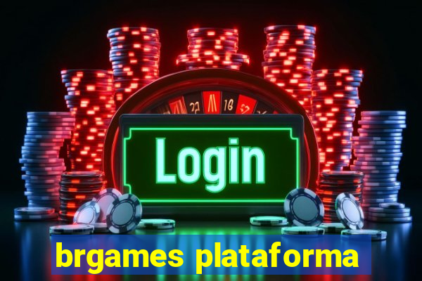 brgames plataforma