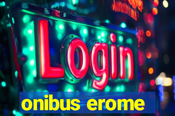 onibus erome