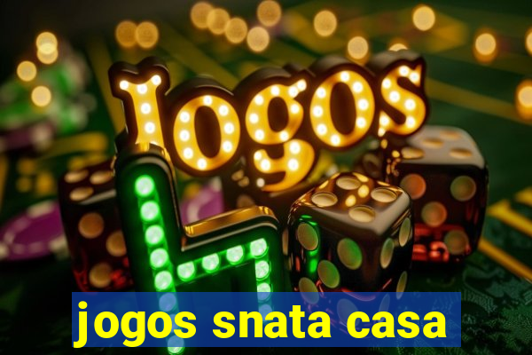 jogos snata casa