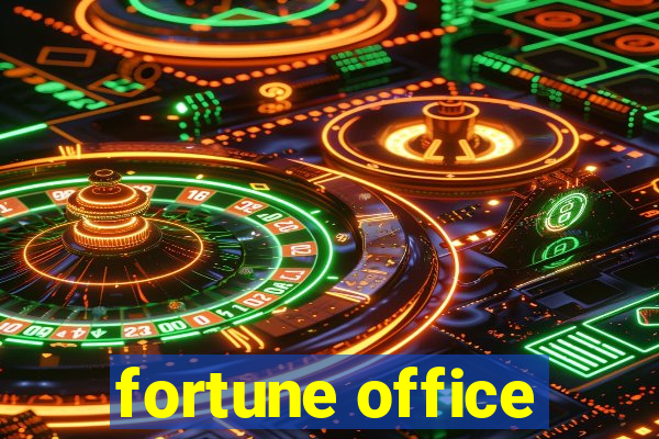 fortune office