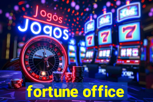 fortune office