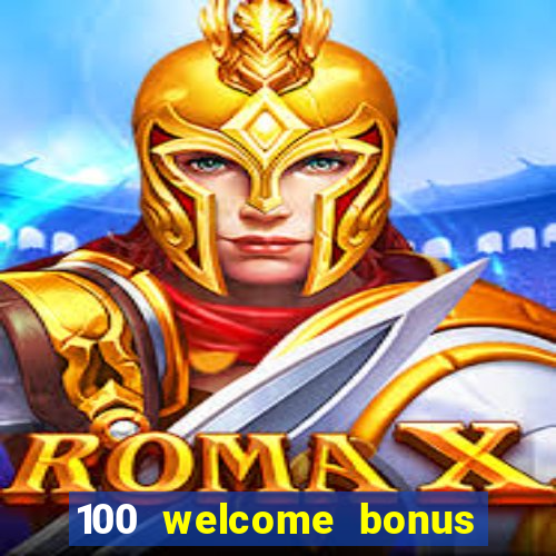 100 welcome bonus casino malaysia 2023