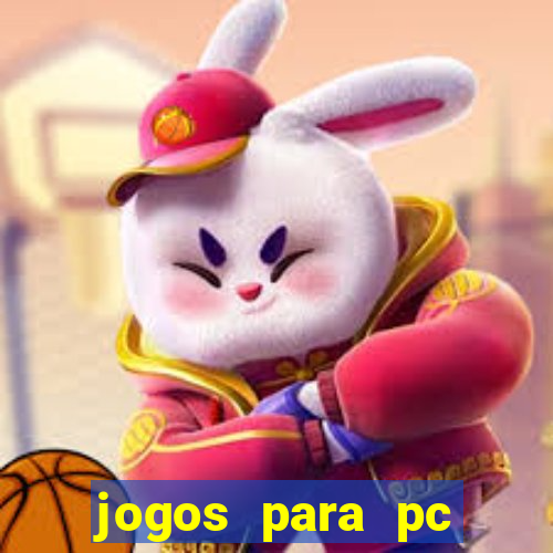 jogos para pc fraco torrent