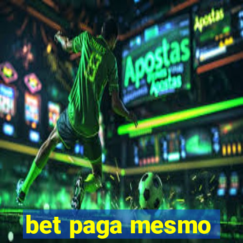 bet paga mesmo