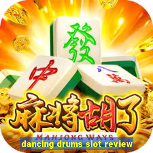 dancing drums slot review