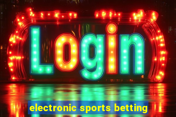 electronic sports betting