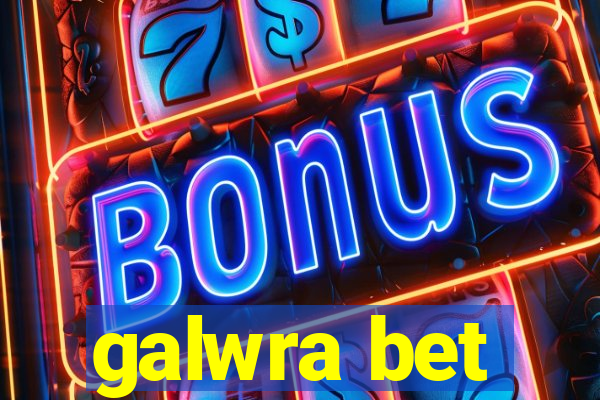 galwra bet