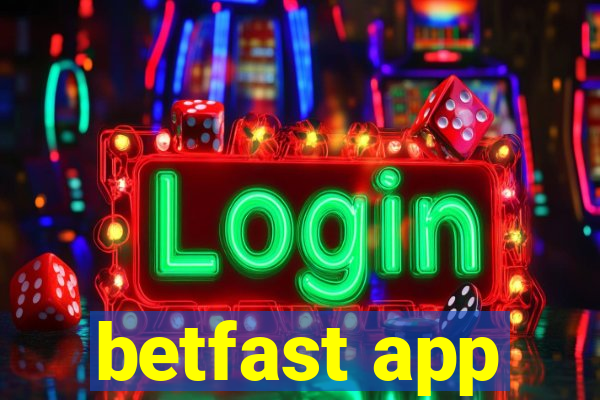 betfast app