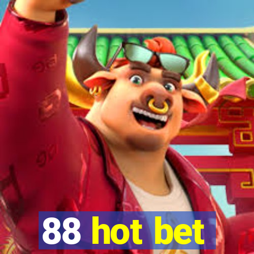 88 hot bet