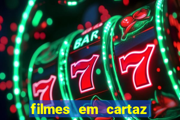 filmes em cartaz barra shopping