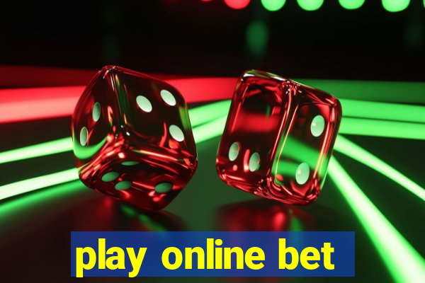 play online bet