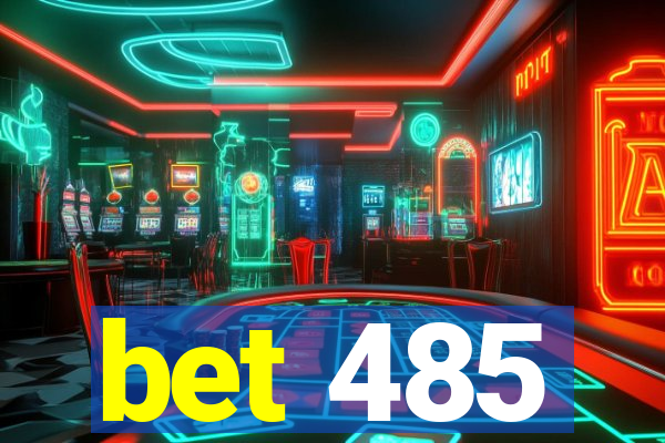 bet 485