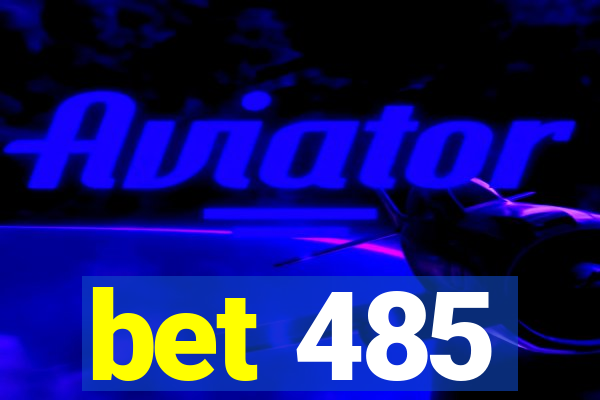 bet 485