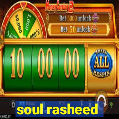 soul rasheed