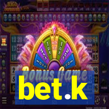 bet.k