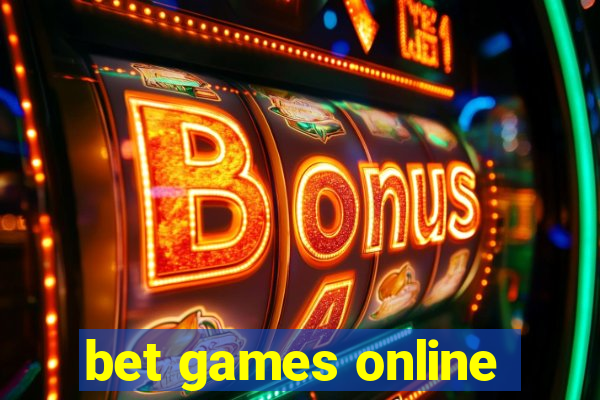 bet games online