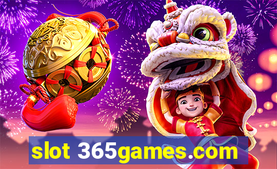 slot 365games.com