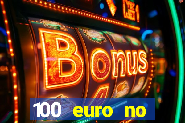 100 euro no deposit casino bonus