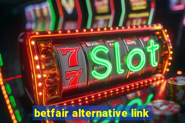 betfair alternative link