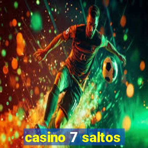 casino 7 saltos