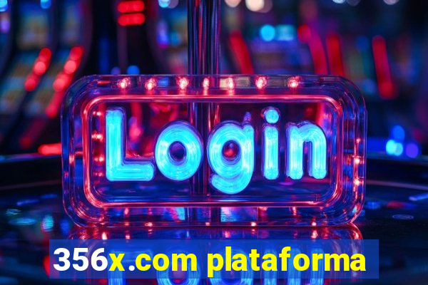 356x.com plataforma