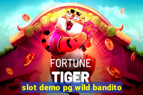 slot demo pg wild bandito