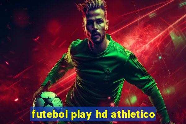 futebol play hd athletico