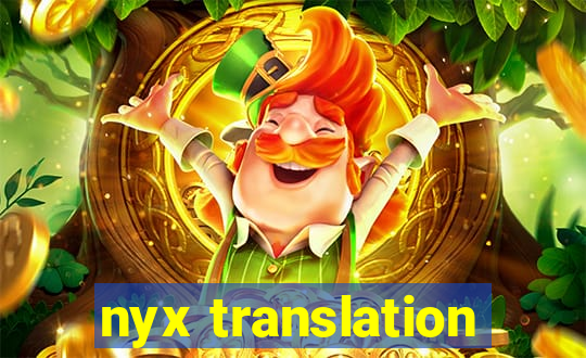 nyx translation