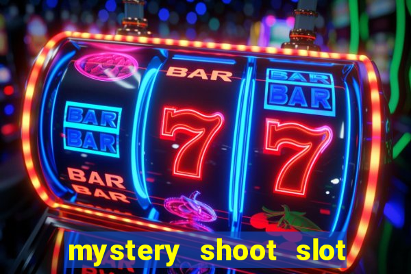 mystery shoot slot free play