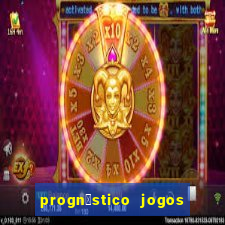 progn贸stico jogos de hoje