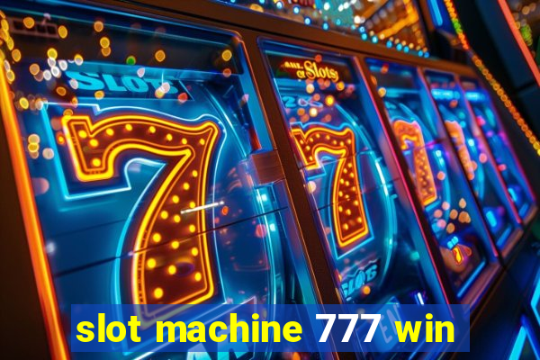 slot machine 777 win