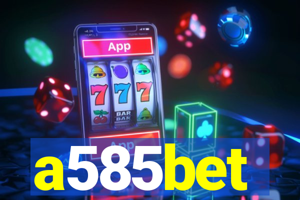 a585bet