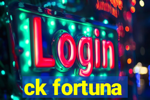 ck fortuna