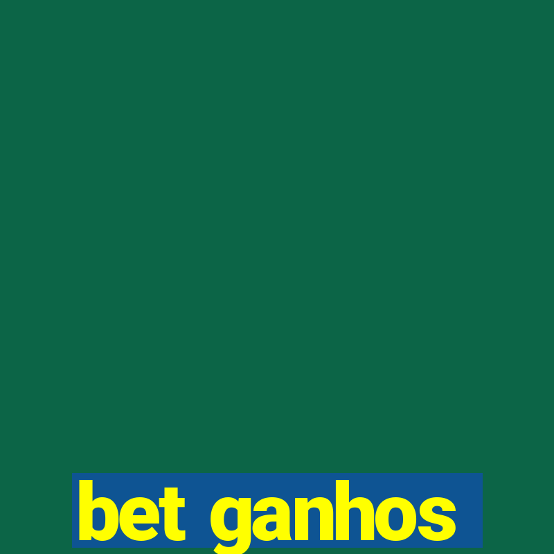 bet ganhos