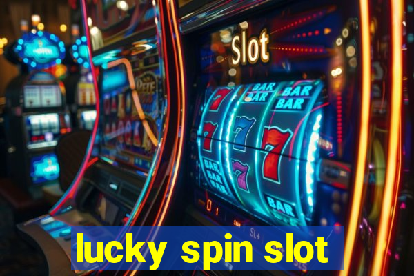 lucky spin slot