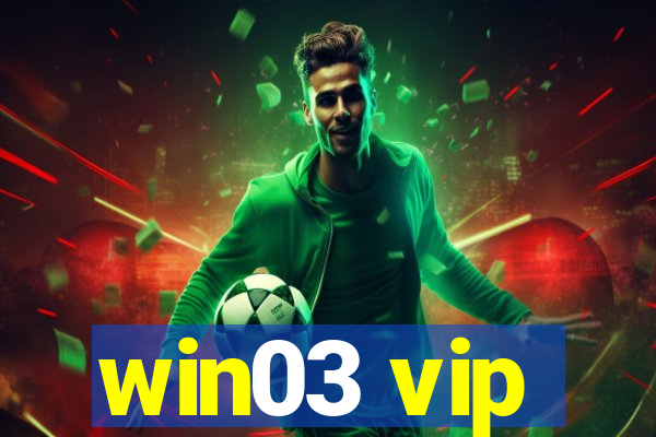 win03 vip