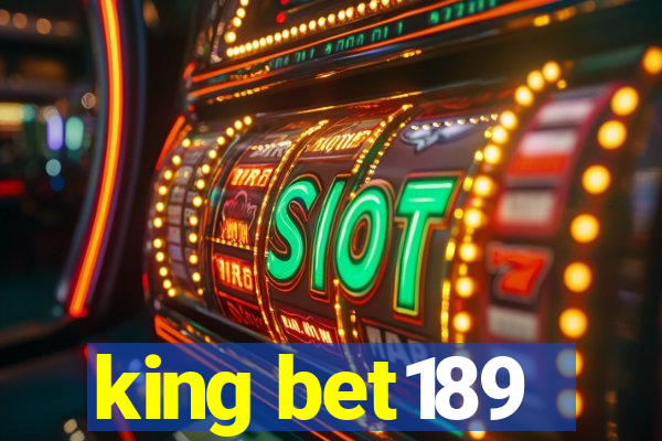 king bet189