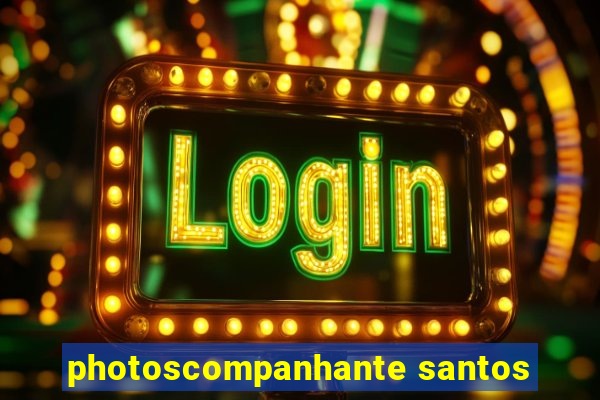 photoscompanhante santos