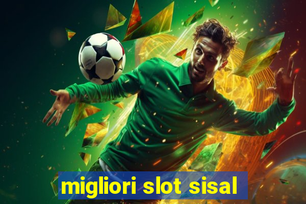 migliori slot sisal