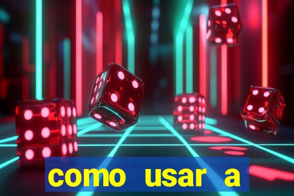 como usar a freebet da vai de bet