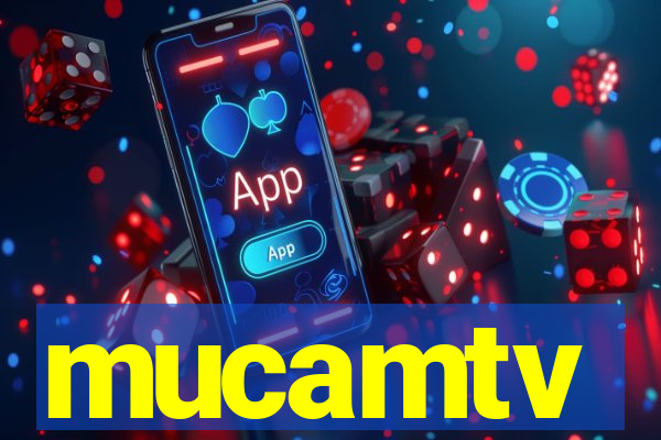 mucamtv