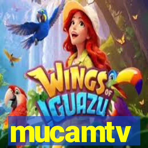 mucamtv