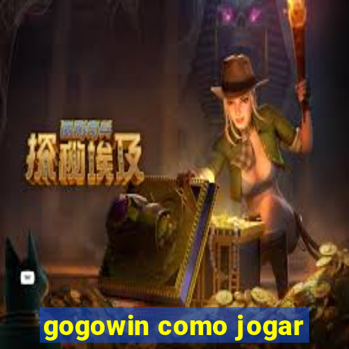 gogowin como jogar