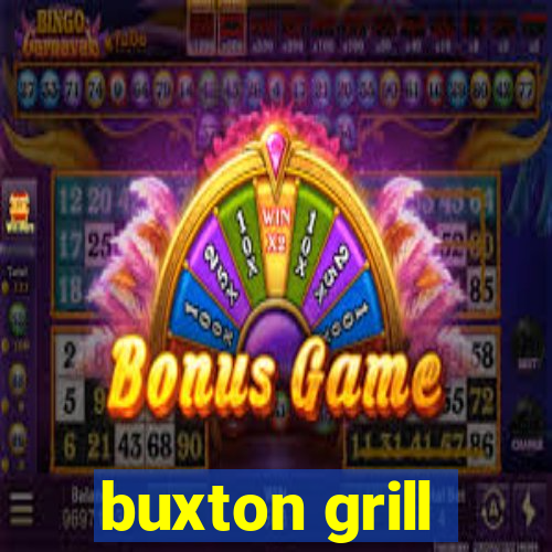 buxton grill